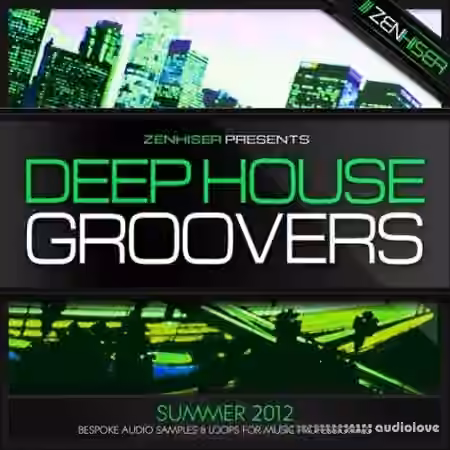 Zenhiser Deep House Groovers [WAV] - Sample Pack Artwork